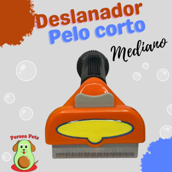 Deslanador Pelo Corto Mediano